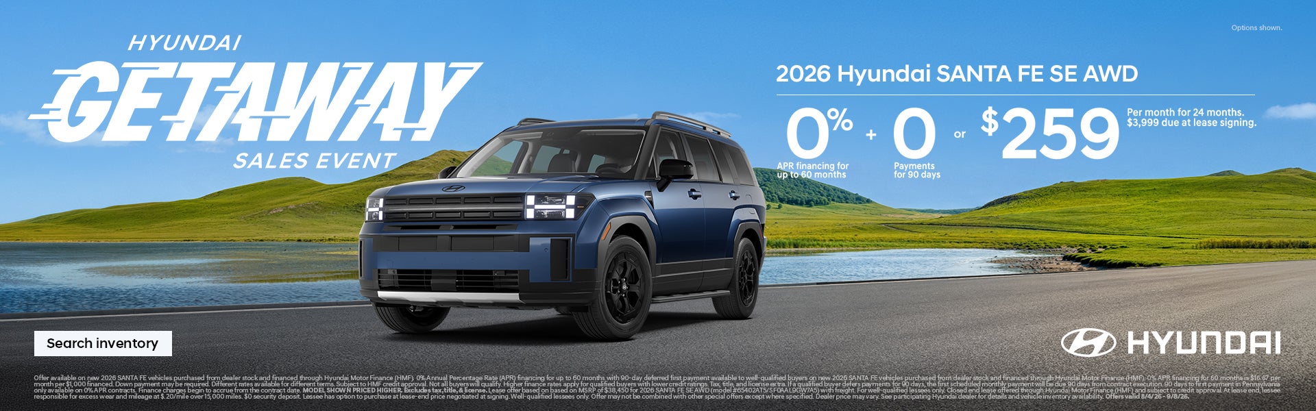 Santa Fe 0% APR for 60 mos. + 0 Payments for 90 Days or $259/24/$3,999 Lease